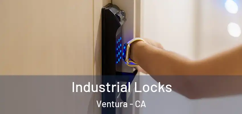  Industrial Locks Ventura - CA