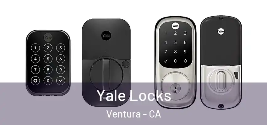  Yale Locks Ventura - CA